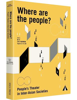 Where are the people?：People’s theater in Inter-Asian Societies