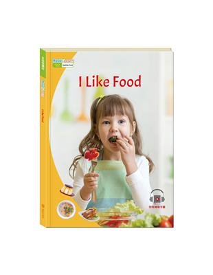 英語悅讀誌系列Read & Learn -I Like Food | 拾書所