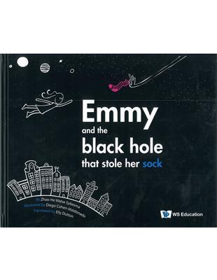 Emmy and the Black Hole That Stole Her Sock精裝 | 拾書所