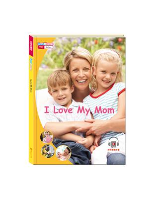 英語悅讀誌系列Read & Learn - I Love My Mom