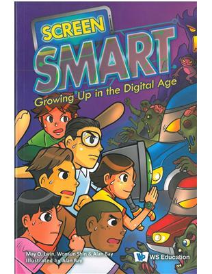 Screen Smart: Growing Up in the Digital Age