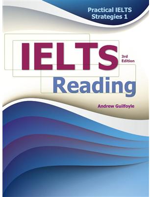 Practical IELTS Strategies 1: IELTS Reading, 3/e | 拾書所