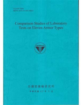 Comparison Studies of Laboratory Tests on Eleven Armor Types[112藍] | 拾書所