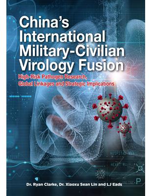 China’s International Military︰Civilian Virology Fusion