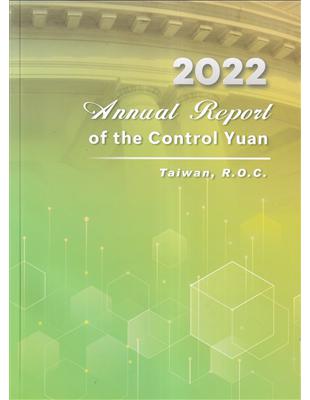 Annual Report of the Control Yuan, 2022