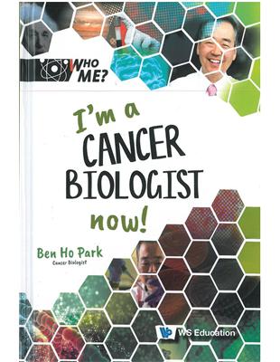 I\’m a Cancer Biologist Now!（精裝）