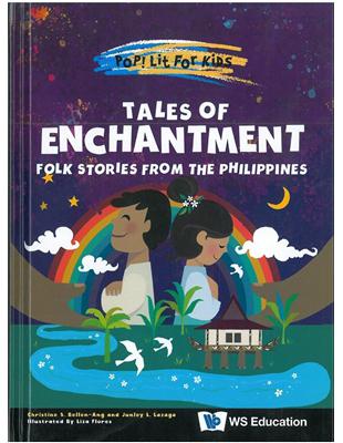 Tales of Enchantment: Folk Stories from the Philippines（精裝）