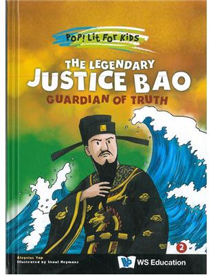 Legendary Justice Bao, The: Guardian of Truth（精裝）