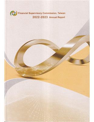 Financial Supervisory Commission,Taiwan 2022-2023 Annual Report