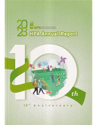 2023 Annual Report of Health Promotion Administration(國民健康署年報2023英文版)