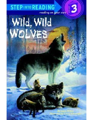 Step into Reading Step 3: Wild, Wild Wolves | 拾書所