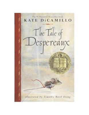 The tale of Despereaux :Bein...