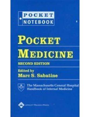 Pocket medicine the Massachusetts General Hospital handbook of internal medicine edited by Marc S. Sabatine