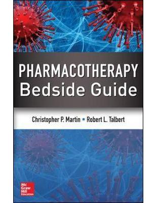 Pharmacotherapy bedside guide Christopher P. Martin, Robert L. Talbert.