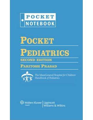 Pocket PediatricsThe Massachusetts General Hospital for Children Handbook of Pediatricsedited by Paritosh Prasad.