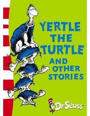 Yertle the turtle and other stories /