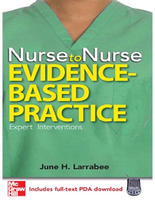 Nurse to nurseevidence-based practice June H. Larrabee