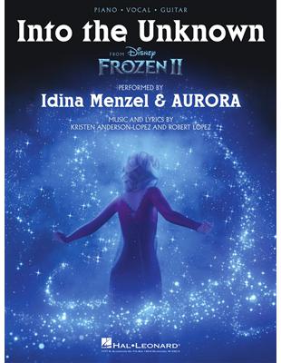 INTO THE UNKNOWN (Idina Menzel & Aurora) -from ＂Frozen II＂ P/V/G | 拾書所