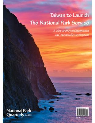 National Park Quarterly National Sep.2023: Taiwan to Launch The National Park Service (電子書)