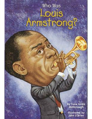 Who Was Louis Armstrong? | 拾書所