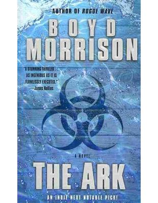 The Ark: A Novel by Boyd Morrison | 拾書所