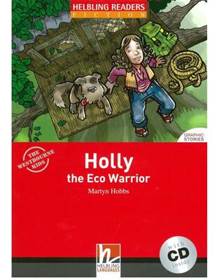 Helbling Readers Red Series Level 2: Holly the Eco Warrior with CD | 拾書所