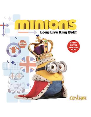 Minions: Long Live King Bob! | 拾書所