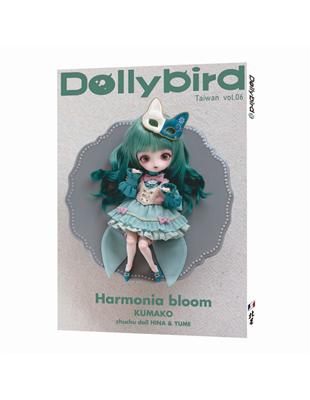 Dollybird Taiwan. vol.6, Harmonia bloom、KUMAKO chuchu doll HIHA&YUME | 拾書所