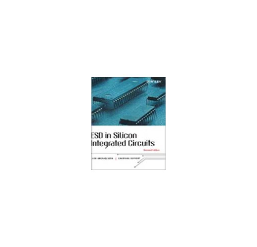 ESD in Silicon Integrated Circuits 第二版 ESD in Silicon Integrated Circuits | Wiley