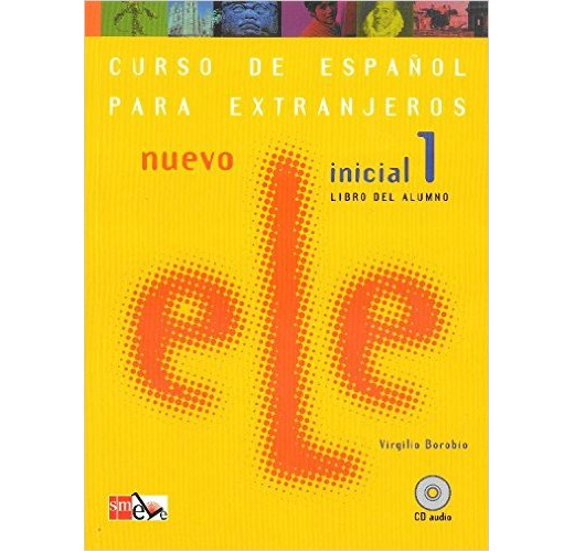 Nuevo ELE Inicial 1. Libro del alumno (Spanish Edition) By