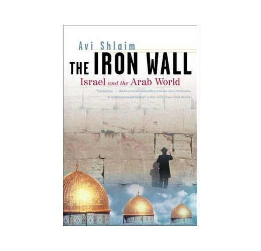 The Iron Wall: Israel and the Arab World- TAAZE 讀冊生活